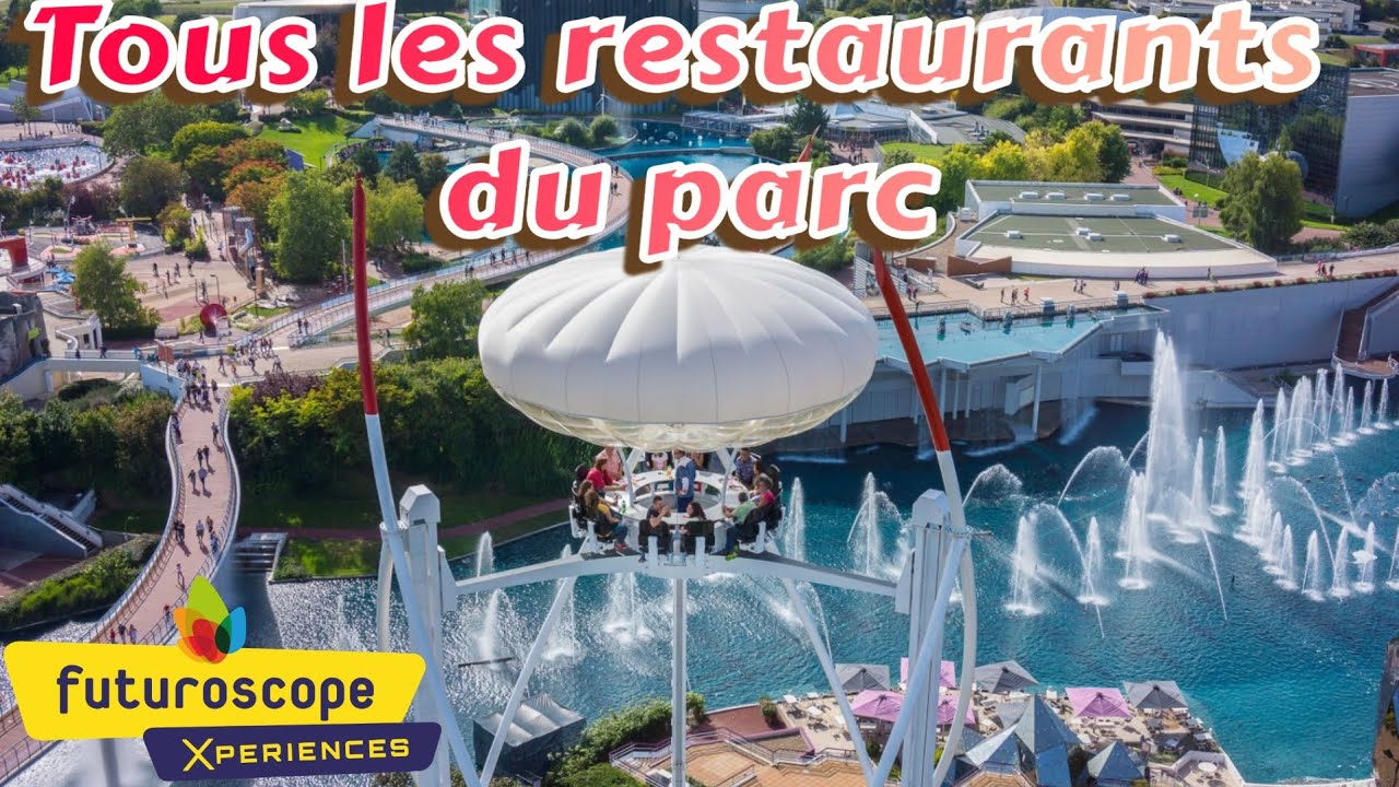 TOUS LES RESTAURANTS AU FUTUROSCOPE