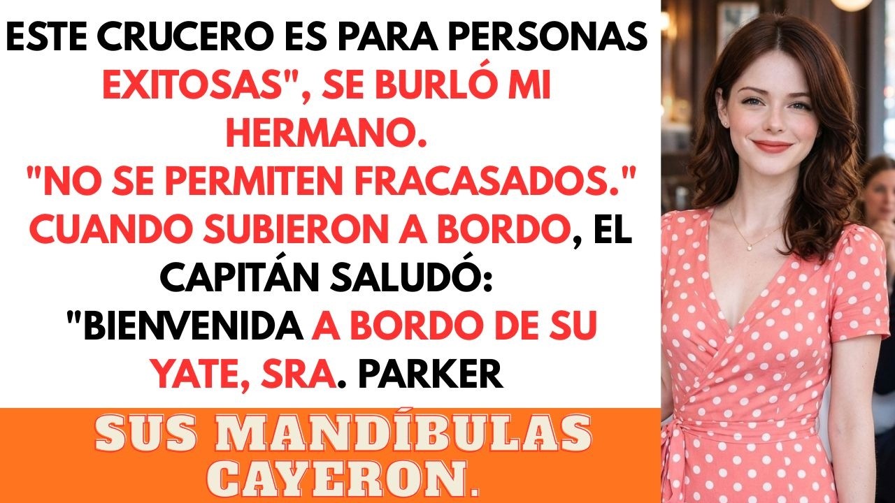 “Me Dijeron ‘No Fracasados’ en el Crucero… Pero Descubrieron Quién Era el Dueño”