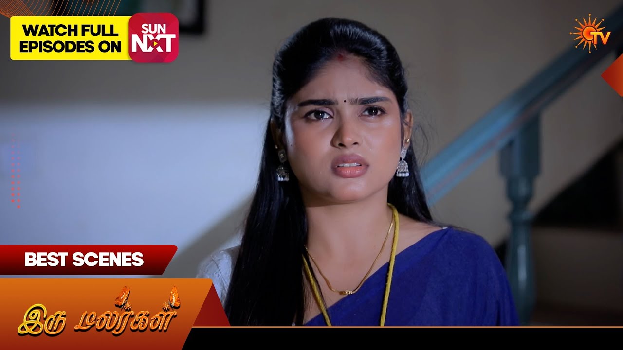 Iru Malargal - Best Scenes | 19 May 2026 | Tamil Serial | Sun TV