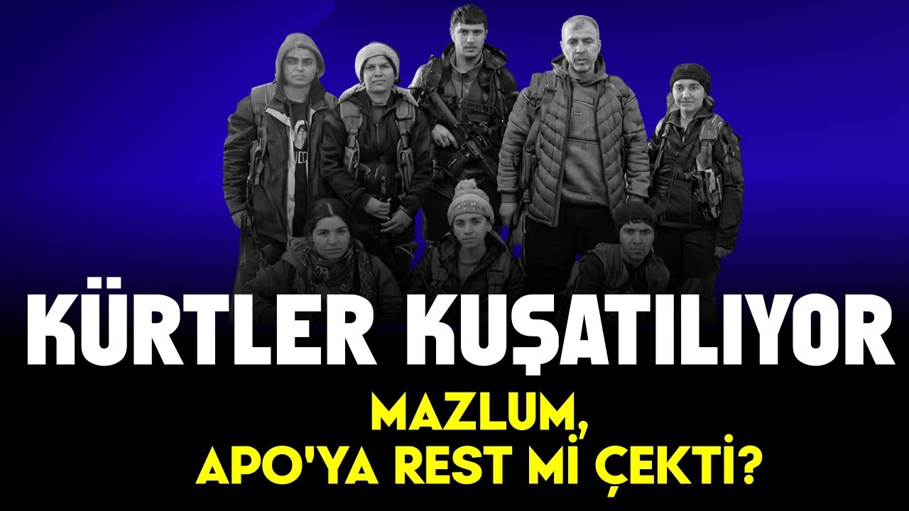 Kürtler Kuşatılıyor - Mazlum, Rest mi Çekti? / İbrahim Halil Baran - Kürdistani Gündem