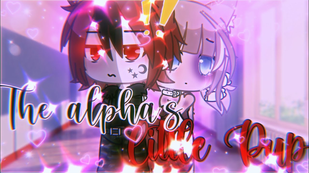 The alpha’s little pup || GachaLife MiniMovie || GLMM ||
