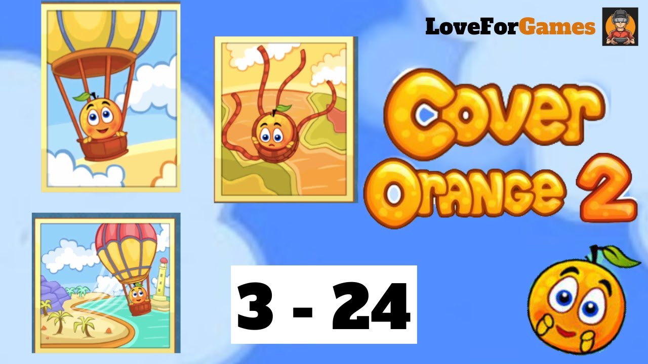 Cover Orange 2 | Level 3 - 24 | Easy Tip 