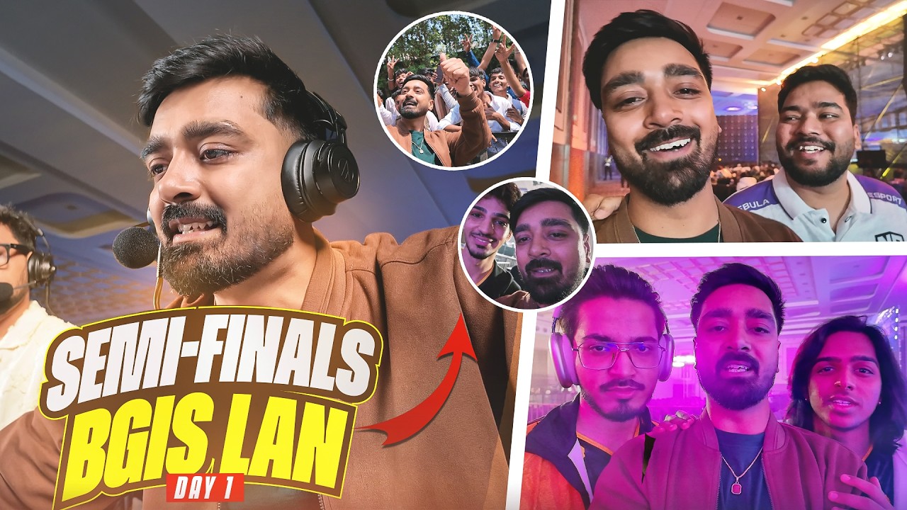 BGIS SEMI FINAL LAN DAY 1