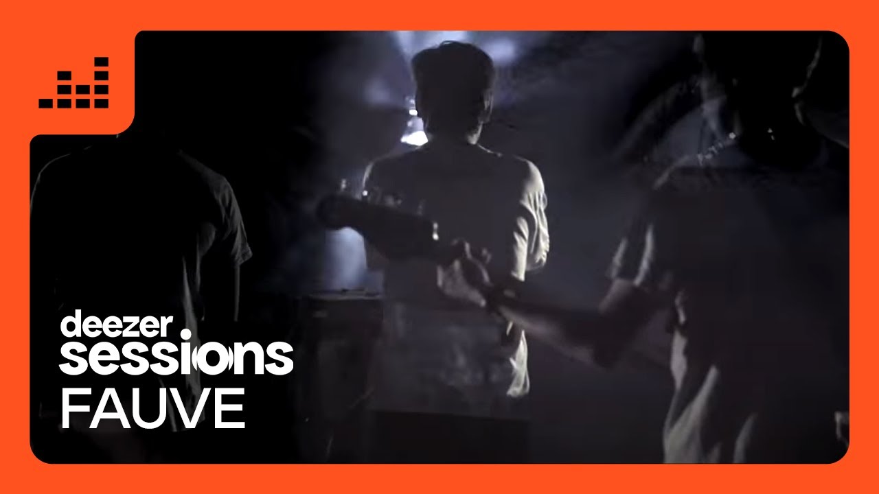 Fauve | Deezer Sessions