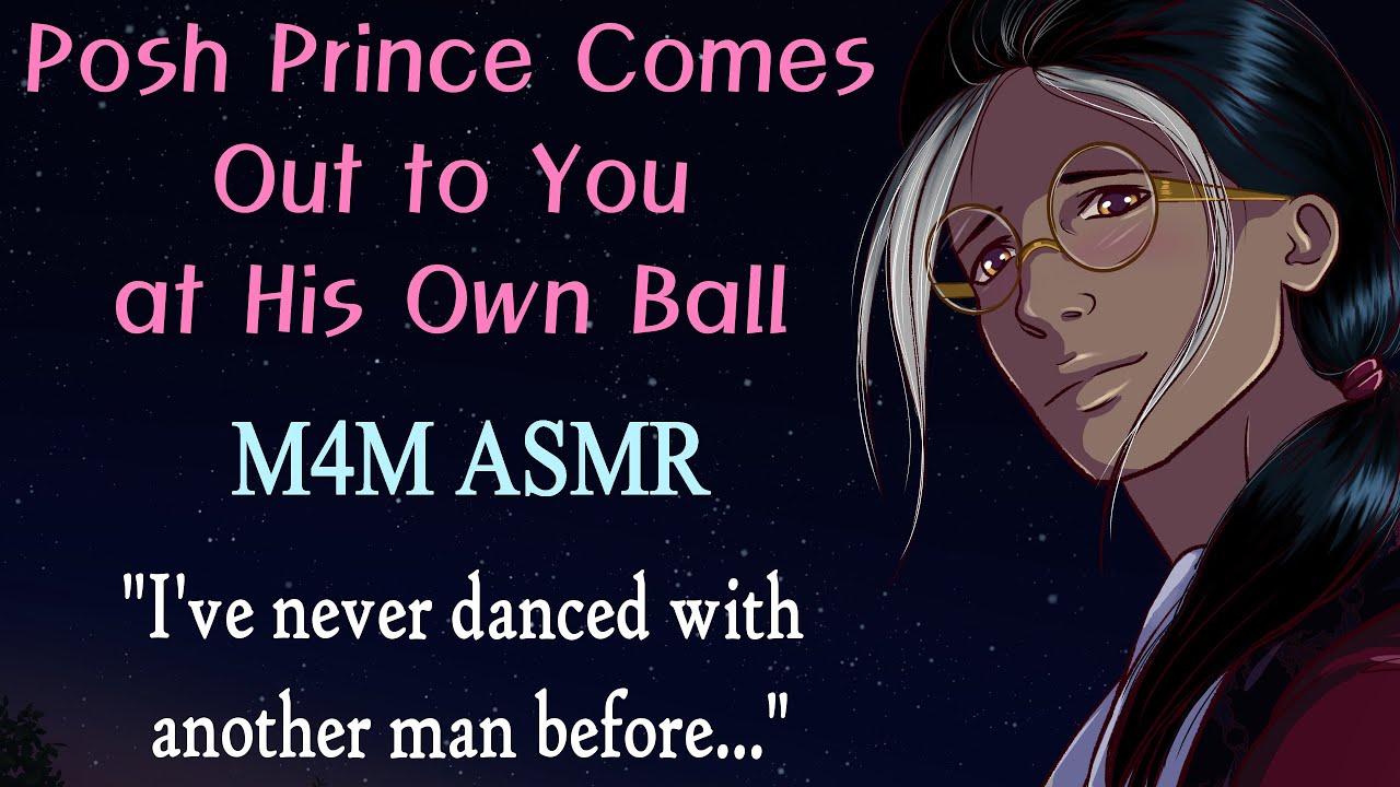 M4M Posh Prince Comes Out to You at His Own Ball (ASMR)