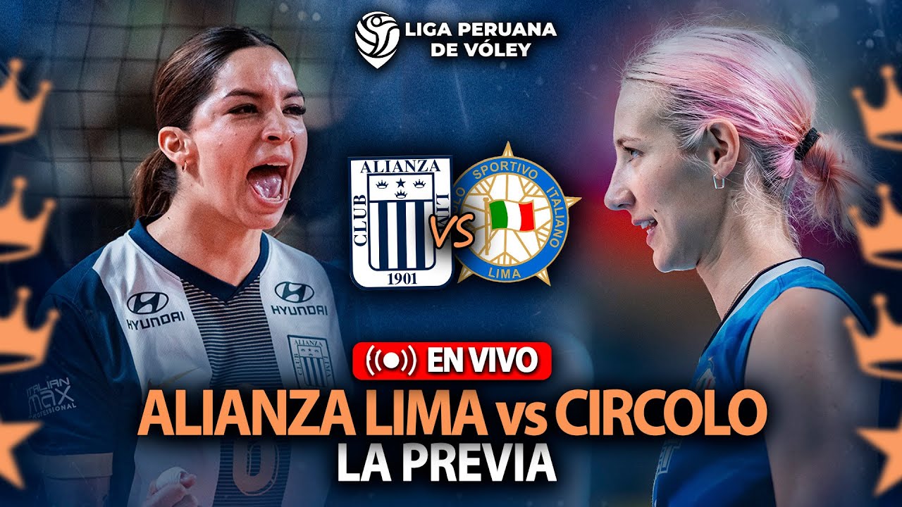 ALIANZA LIMA vs CIRCOLO💥LA PREVIA💥 LIGA PERUANA DE VOLEY TEMPORADA 2025-2026💥EN VIVO