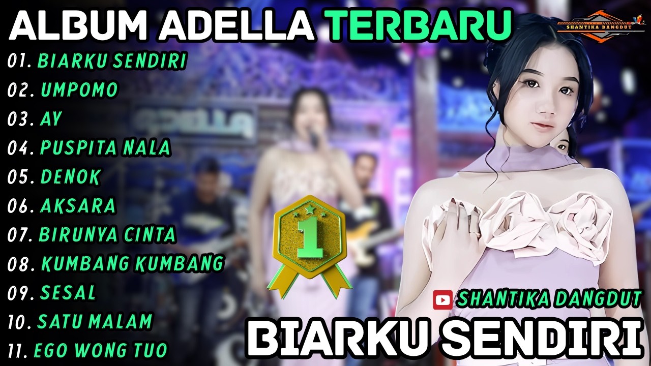 BIARKU SENDIRI - UMPOMO - AY || Cantika Nuswantoro || Shantika Dangdut Full Album Terbaru