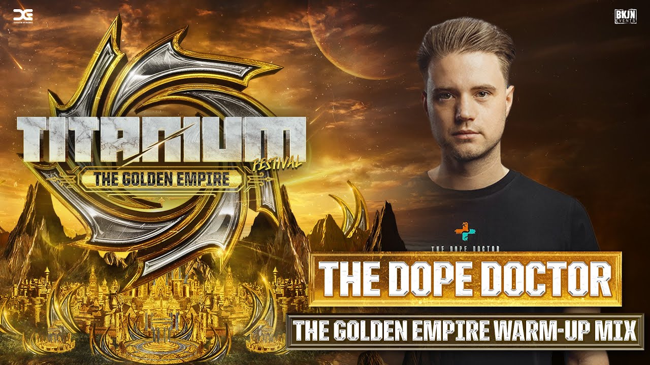 TITANIUM Festival 2025 | The Golden Empire Warm-up Mix by The Dope Doctor