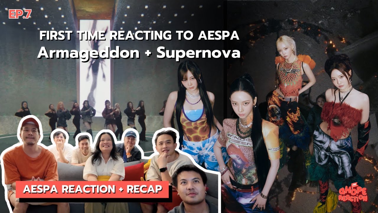 AESPA สมมง Best MV of the year สุดๆ!! Armageddon, Supernova MV Reaction [aHope Reaction EP.7]