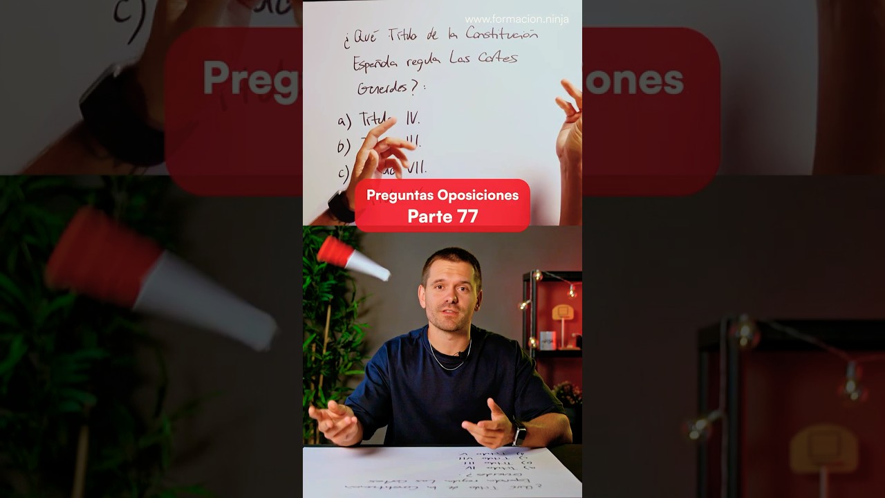 Preguntas de Oposiciones (Parte 77) &iexcl;no puedes fallarla!