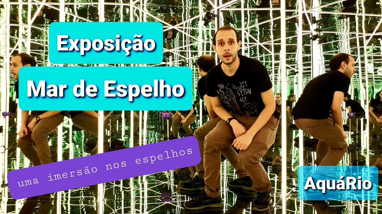 AquaRio - Exposição Mar de Espelho (Uma imersão diferente)