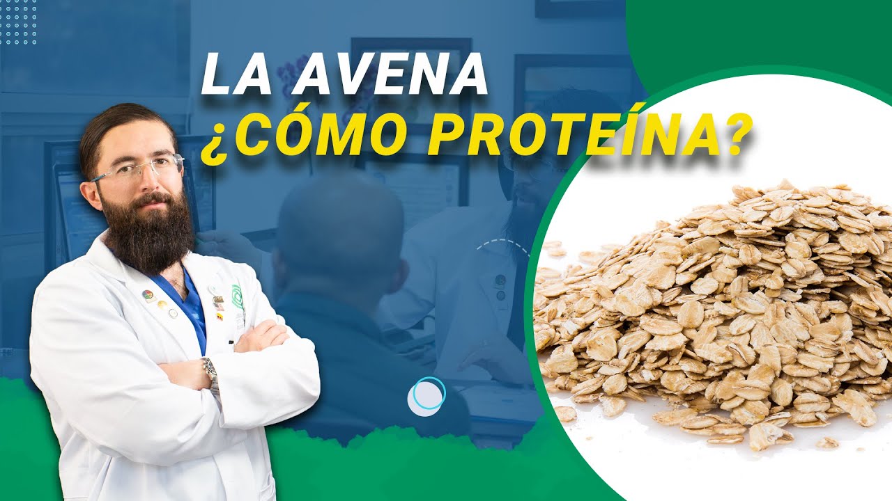 La avena no debe usarse cómo fuente de proteína | Dr Benjamín Ramírez PhD