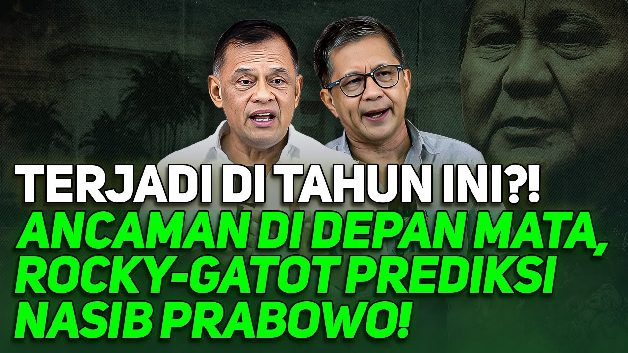 TERJADI DI TAHUN INI?! ANCAMAN DI DEPAN MATA, ROCKY-GATOT PREDIKSI NASIB PRABOWO!