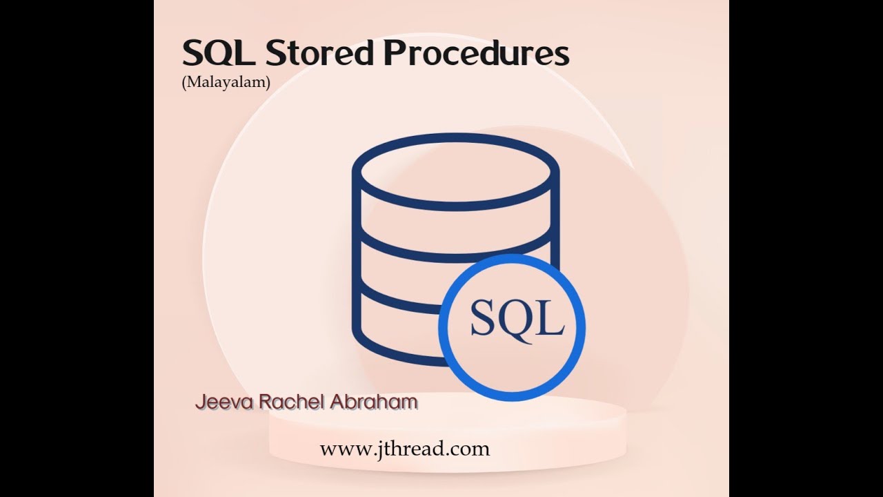 SQL Stored Procedures(Malayalam)