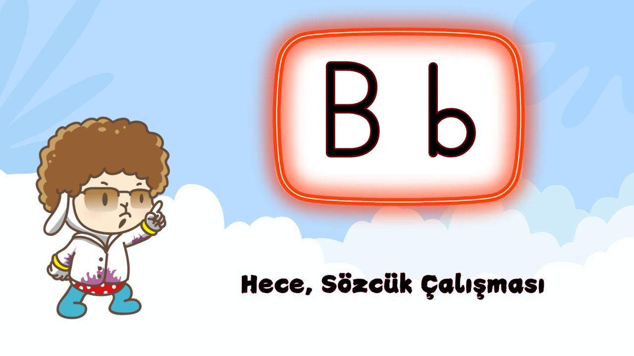 #yenimüfredat B  sesi hece sözcük çalışması