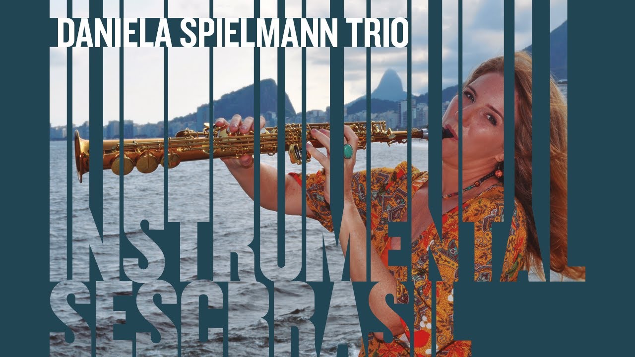 AO VIVO | 09/01 - Daniela Spielmann Trio - às 19:00