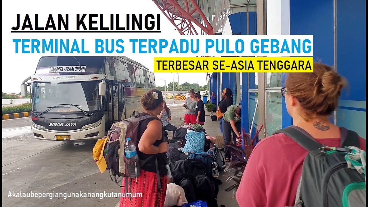 Walking Around ~ Terminal Bus Terpadu Pulo Gebang (Sentra Timur) ~ Bus Station ~ Jakarta