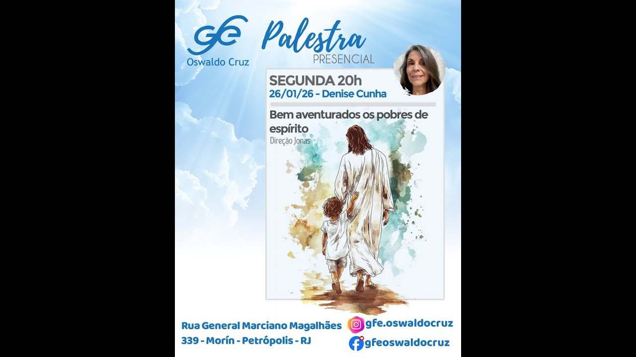 Bem aventurados os pobres de espírito - Denise Cunha - 26/01/2026