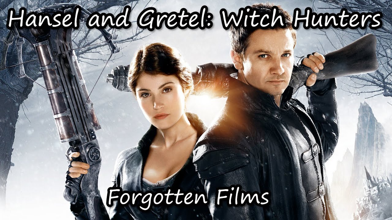 Hansel and Gretel: Witch Hunters is...not that bad | Forgotten Films