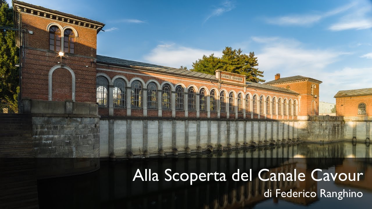 Alla scoperta del Canale Cavour