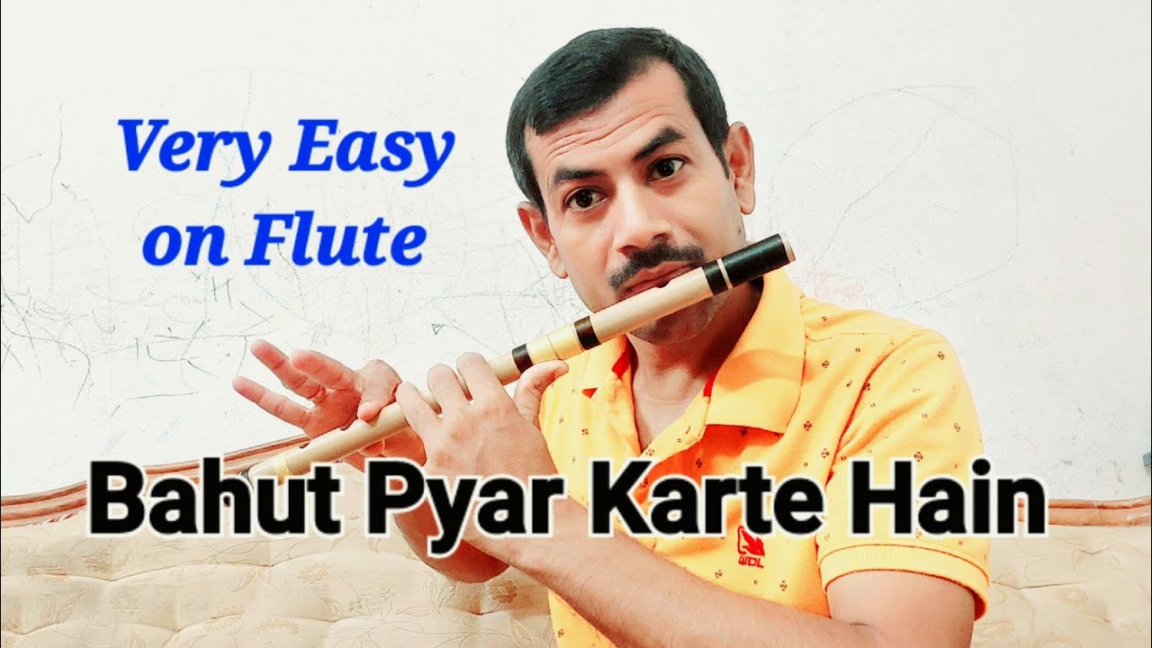 Bahut Pyar Karte Hain Tumko Sanam |Flute Tutorial |