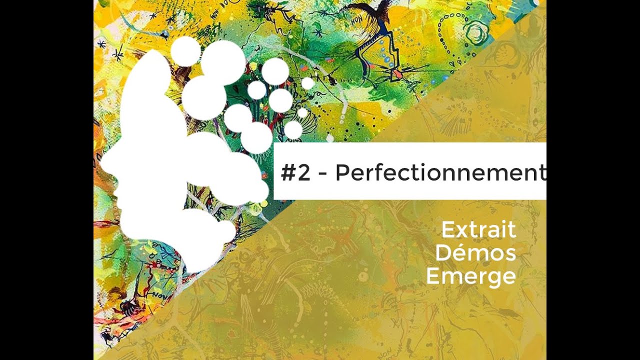 Extrait : Emerge - Démonstration