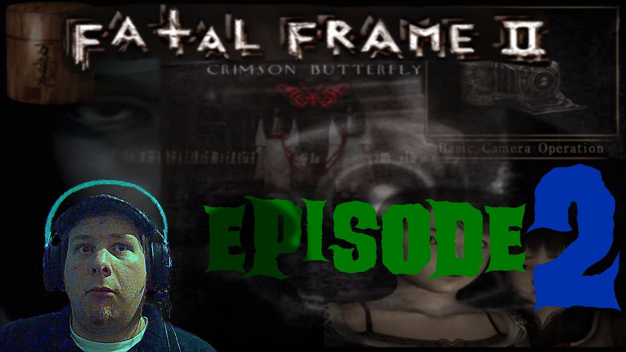 Fatal Frame 2: Crimson Butterfly MI Games Episode  2
