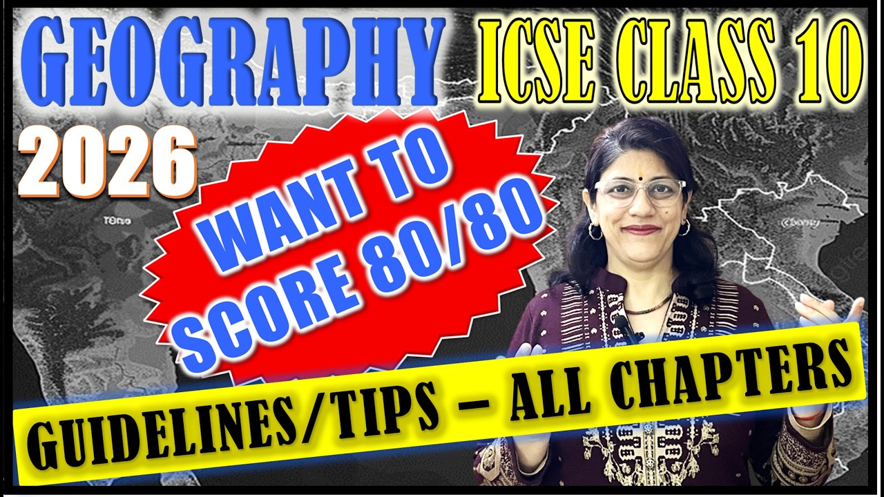 GEOGRAPHY GUIDELINES TO SCORE 80/80 | TIPS TO SCORE 100% | HCG PAPER - II | ICSE CLASS 10