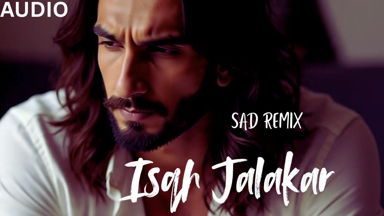 Ishq Jalakar Remix Song|| Sad Remix Song|| Sad Version Song.