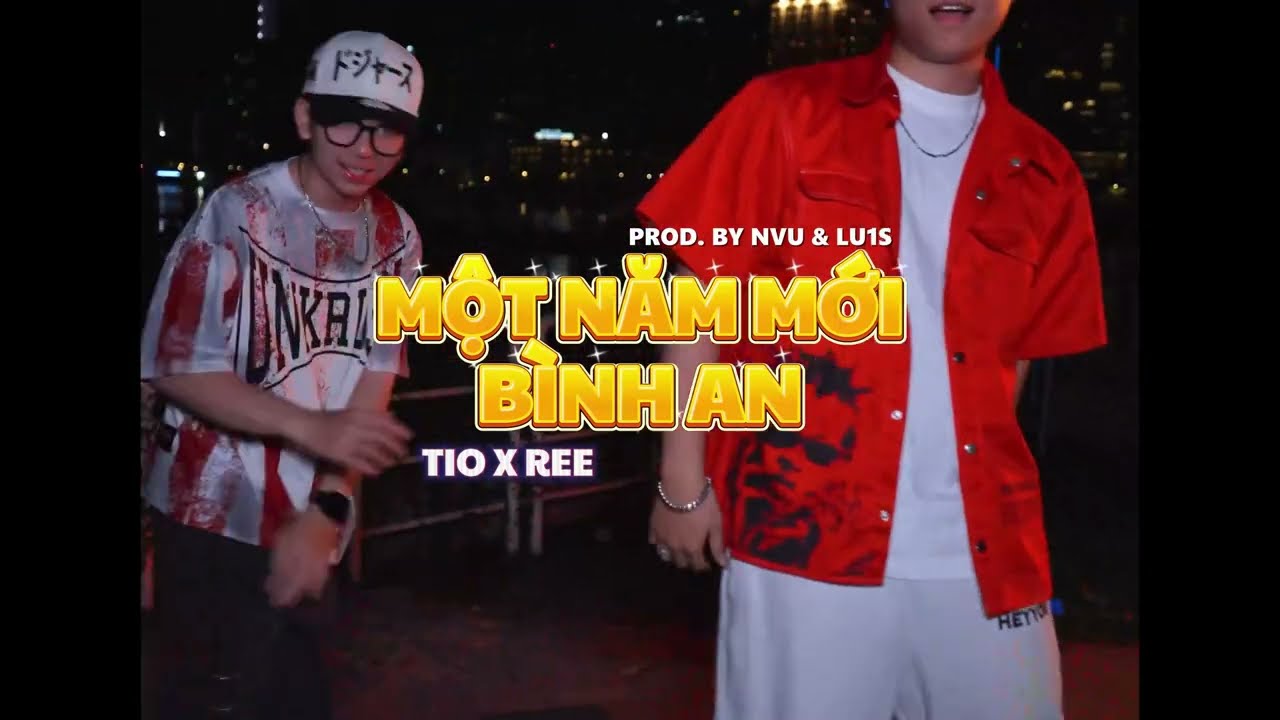 Motnammoibinhan.mp4 - TIO X REE | PROD. BY NVU & LU1S