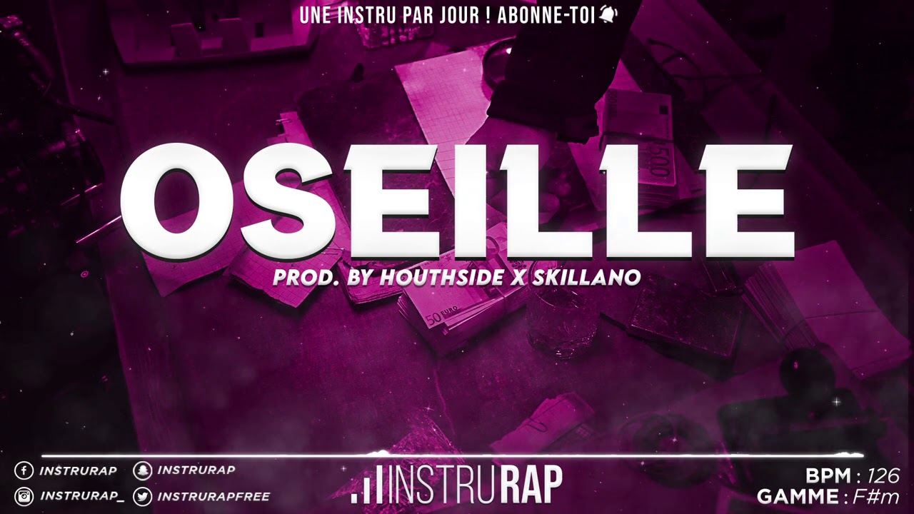 [FREE] Instru Rap Trap/Lourd/Conscient 2020 - OSEILLE - Prod. By HOUTHSIDE x SKILLANO