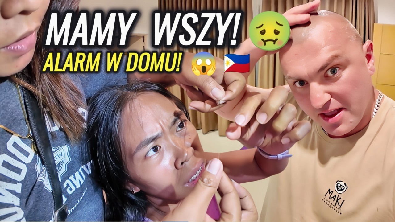 ALARM W DOMU! 😱 Lily i niania mają wszy... Walka z pasożytami na Filipinach