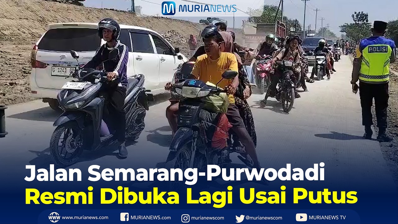Jalan Semarang-Purwodadi di Grobogan Resmi Dibuka Lagi Usai Putus
