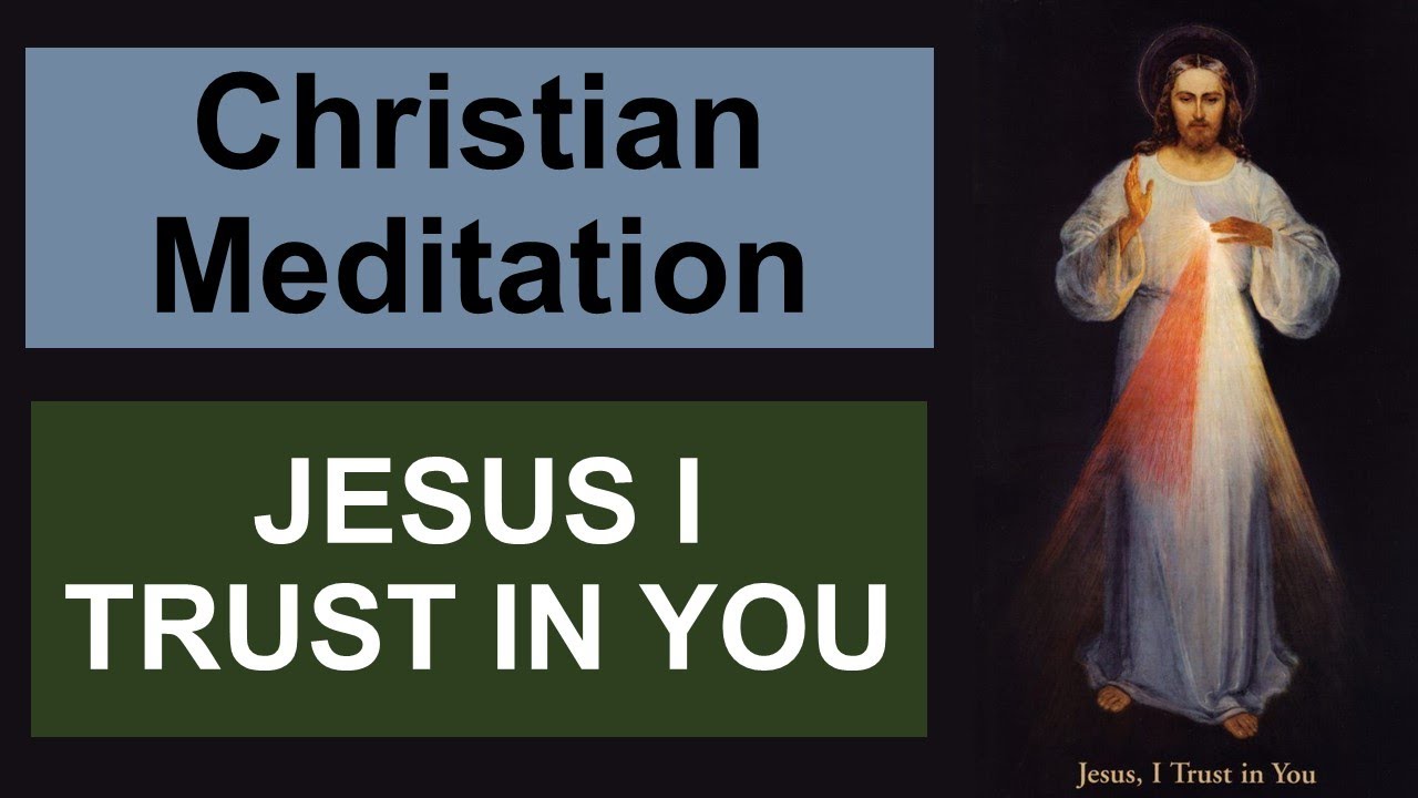 Christian Relaxation for sleep: Jesus I Trust in You