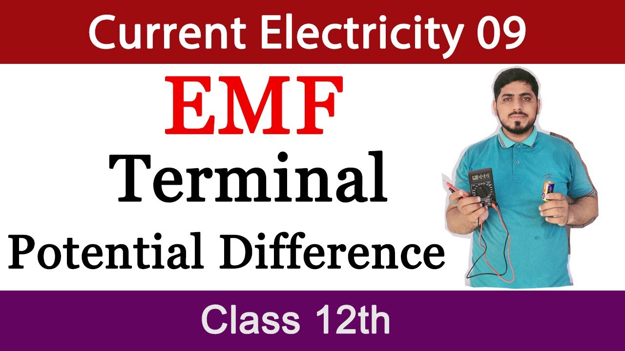 EMF and Terminal Potential Difference | Internal Resistance |Current Electricity | Chapter 13 | Phy