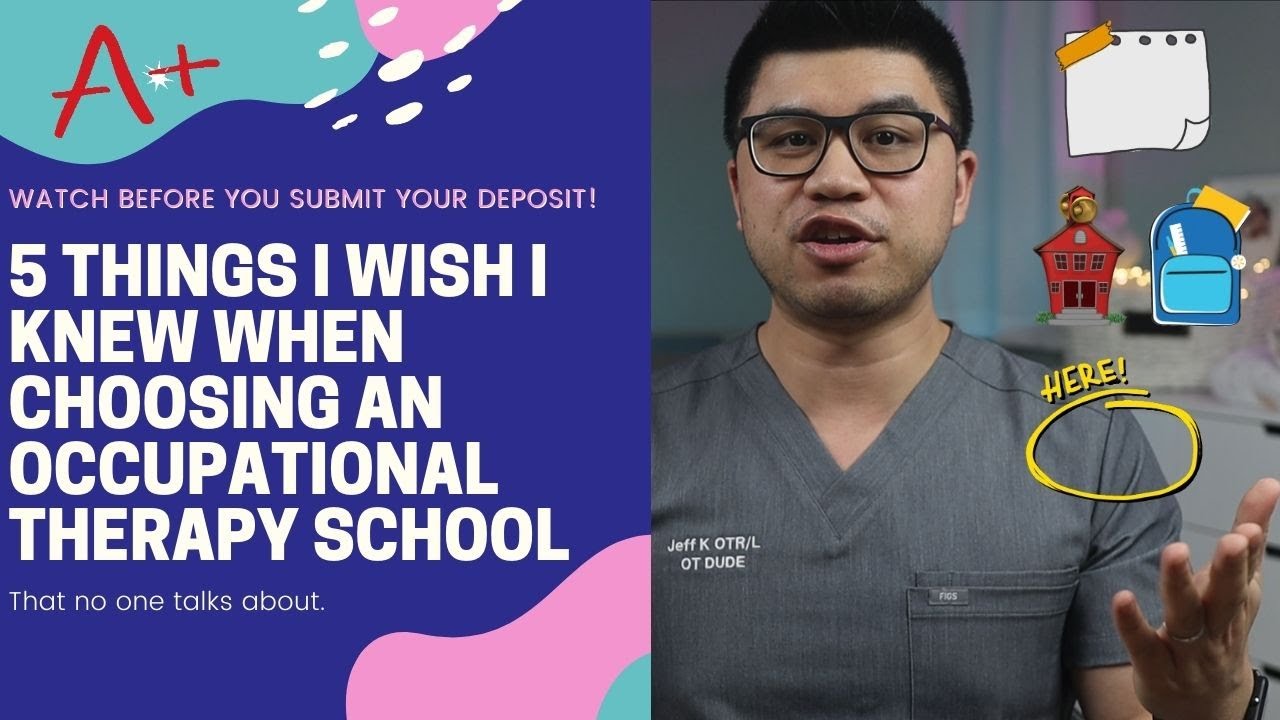 5 Things I Wish I Knew When Choosing an Occupational Therapy School | OT DUDE