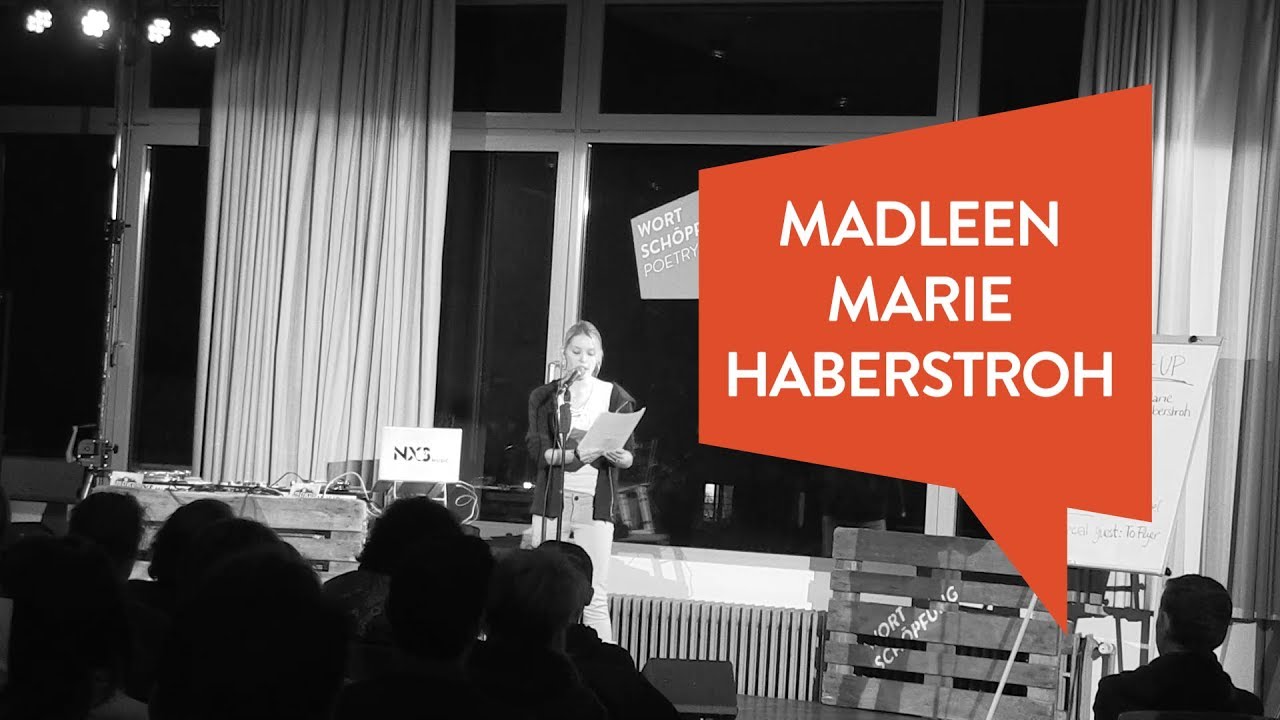 Mundwerk - Madleen Marie Haberstroh // WORT:SCHÖPFUNG Poetry Slam