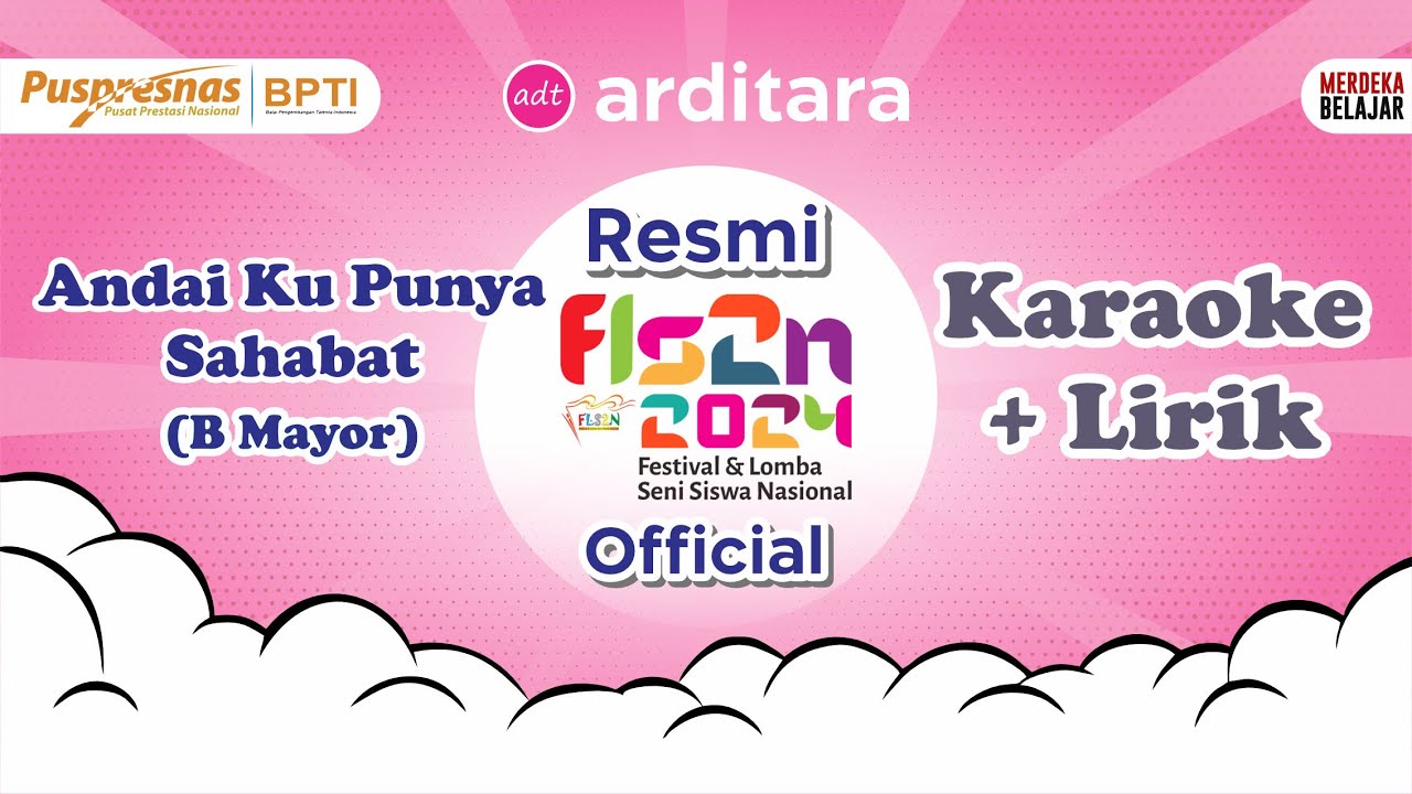 Andai Kupunya Sahabat FLS2N Karaoke dengan Lirik Nada B Mayor #fls2n #fls2nsd  #fls2n2024 #karaoke
