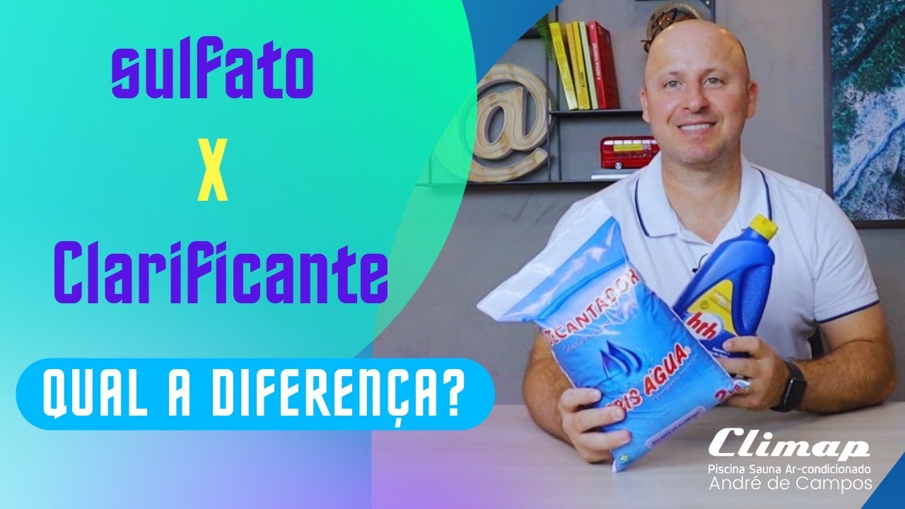 sulfato e clarificante - Diferença entre os dois produtos de piscina