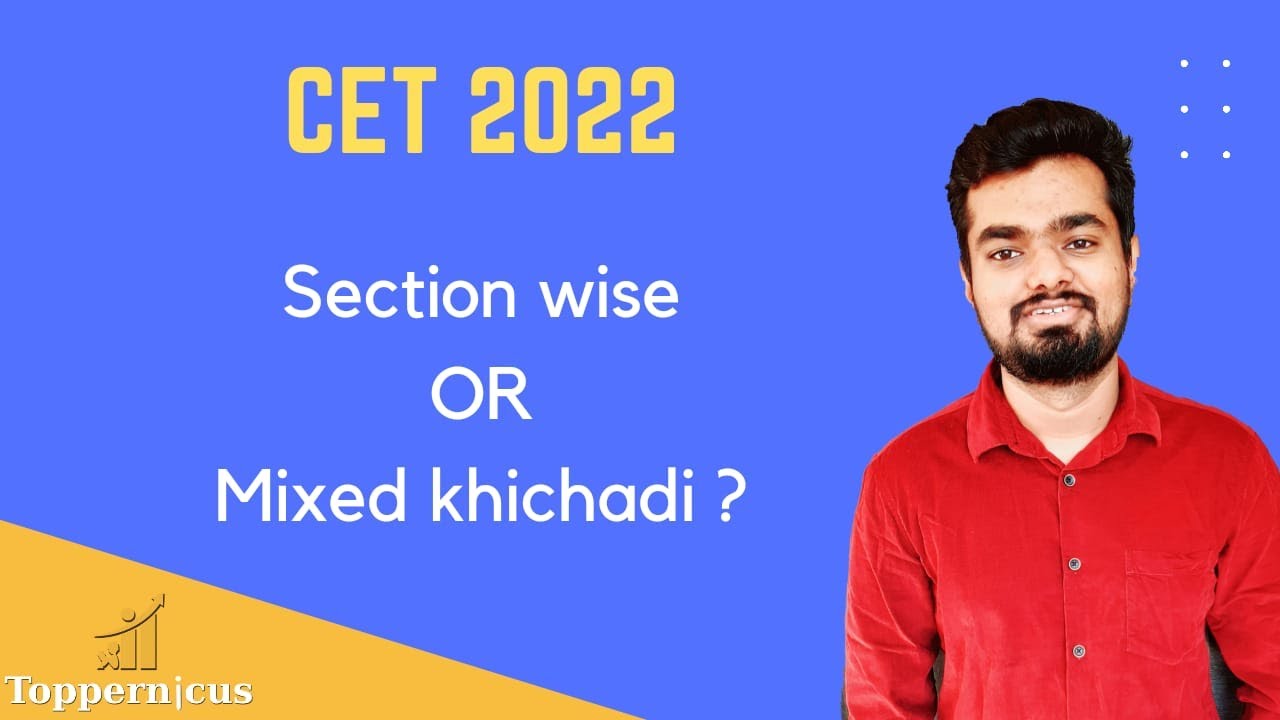 Mixed OR Section wise CET ? MBA CET 2022 || Syllabus || Sources || Strategy
