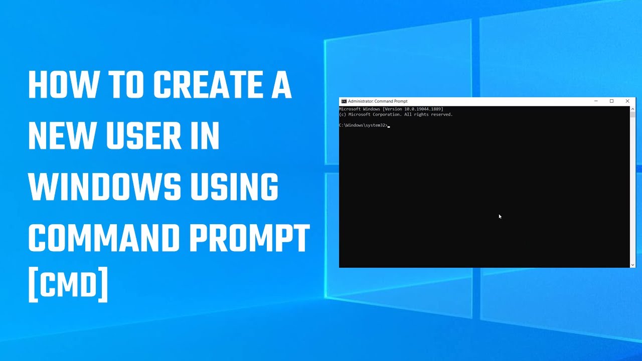 How to Create a New User in Windows using command prompt cmd? 2023