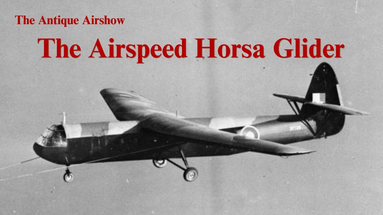 The glider that help win D-Day: The Airspeed Horsa