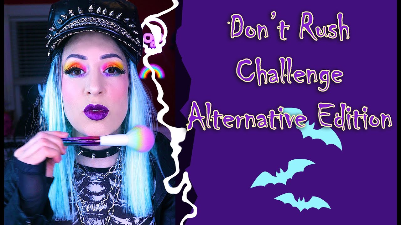Don't Rush / Pass the Brush Challenge - Goth & Alternative Edition