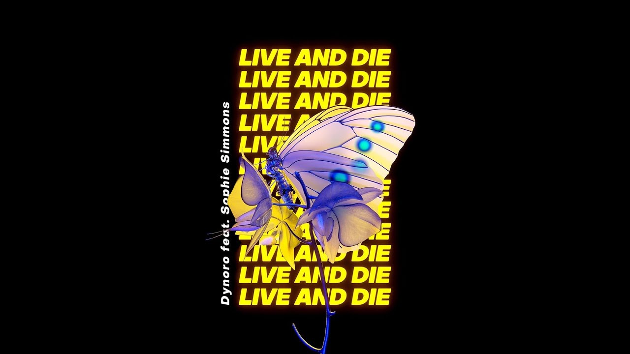 Dynoro feat. Sophie Simmons - Live and Die (Official Video)