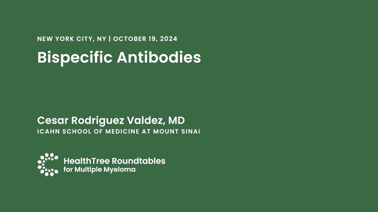 Bispecific Antibodies | New York Roundtable October 19, 2024
