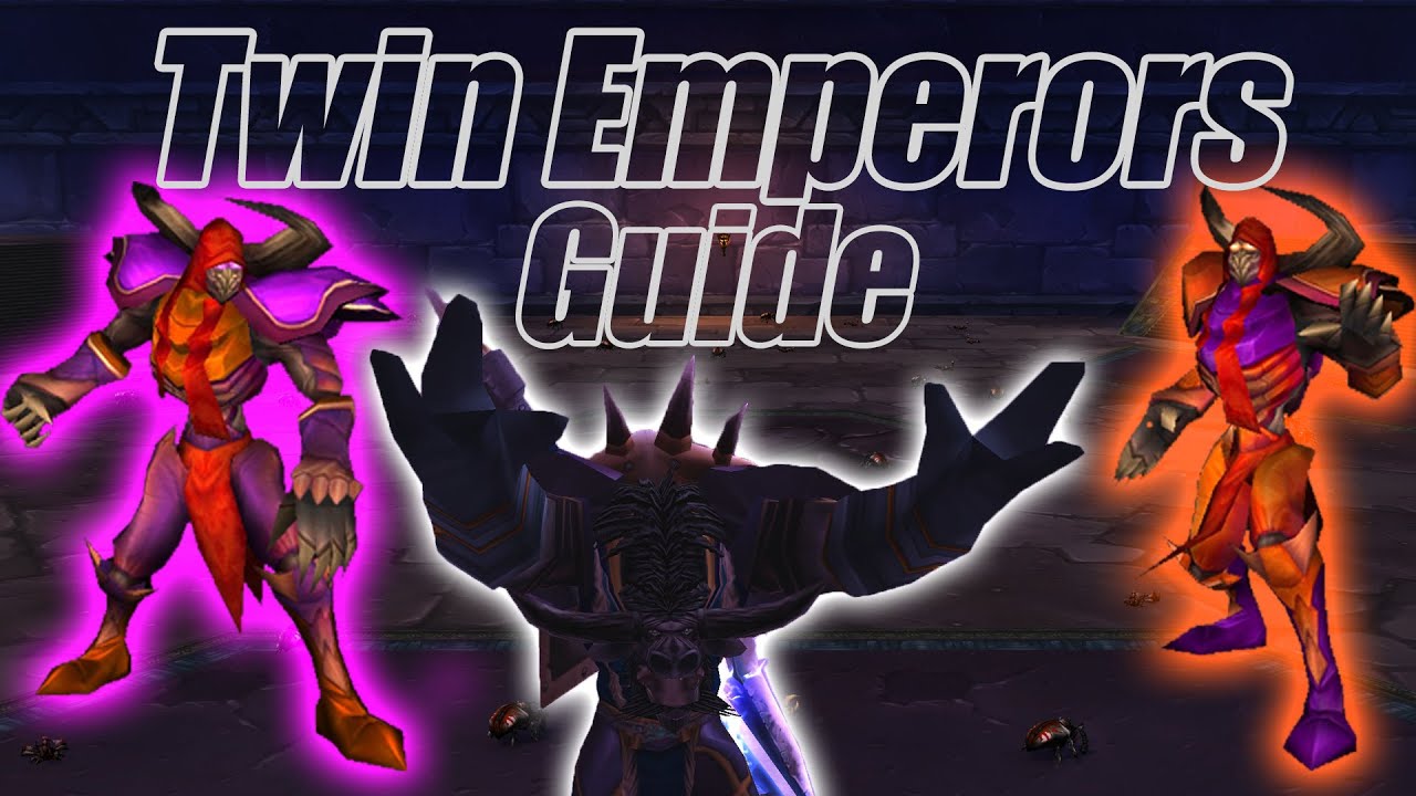 Classic Twin Emperors Tanking Guide