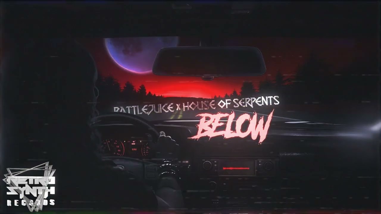 Battlejuice x House of Serpents - Below (Official Visualizer) / RetroSynth Records
