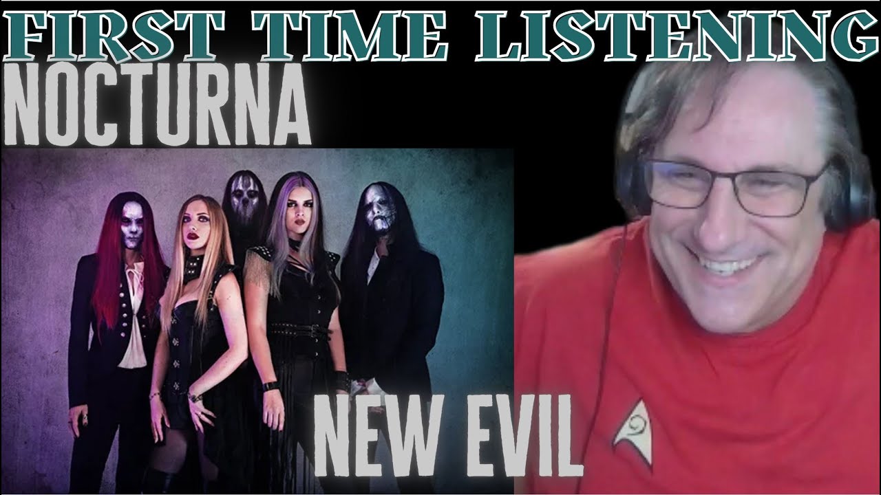 NOCTURNA New Evil Reaction