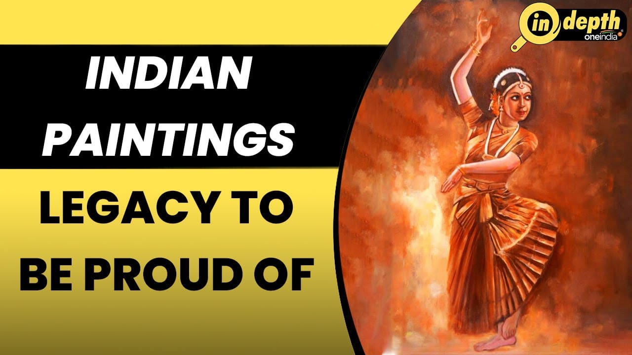 Indian Paintings: Know about mesmerising and eclectic painting forms | In Depth