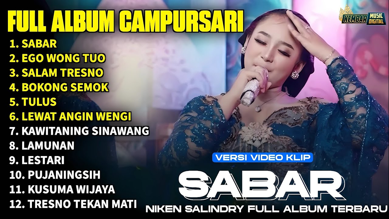 FULL ALBUM CAMPURSARI NIKEN SALINDRY LAGU TRENDING TERBARU -SABAR - EGO WONG TUO - SALAM TRESNO